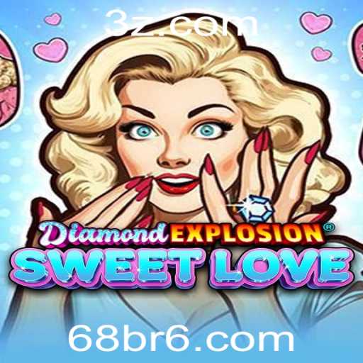 Descubra o Novo Fenômeno dos Jogos: DiamondExplosionSweetLove