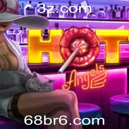 Descubra o Mundo do Jogo HotAngels e como 68br.com se Enquadra